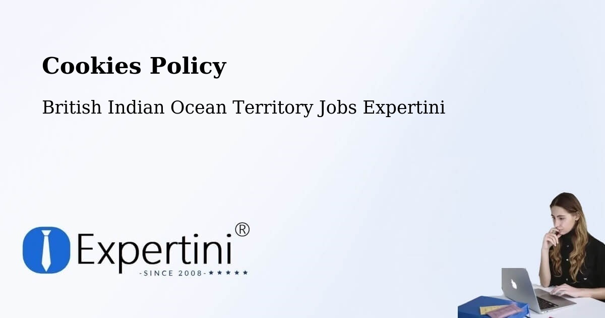 Cookie Policy – British Indian Ocean Territory - British Indian Ocean Territory Jobs Expertini