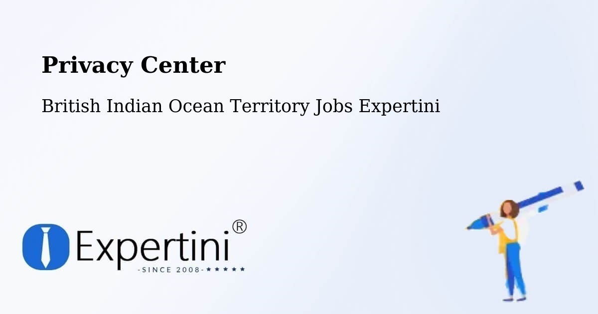 Privacy Policy – British Indian Ocean Territory - British Indian Ocean Territory Jobs Expertini