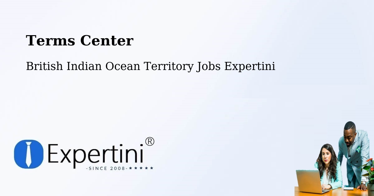 Terms of Service – British Indian Ocean Territory - British Indian Ocean Territory Jobs Expertini