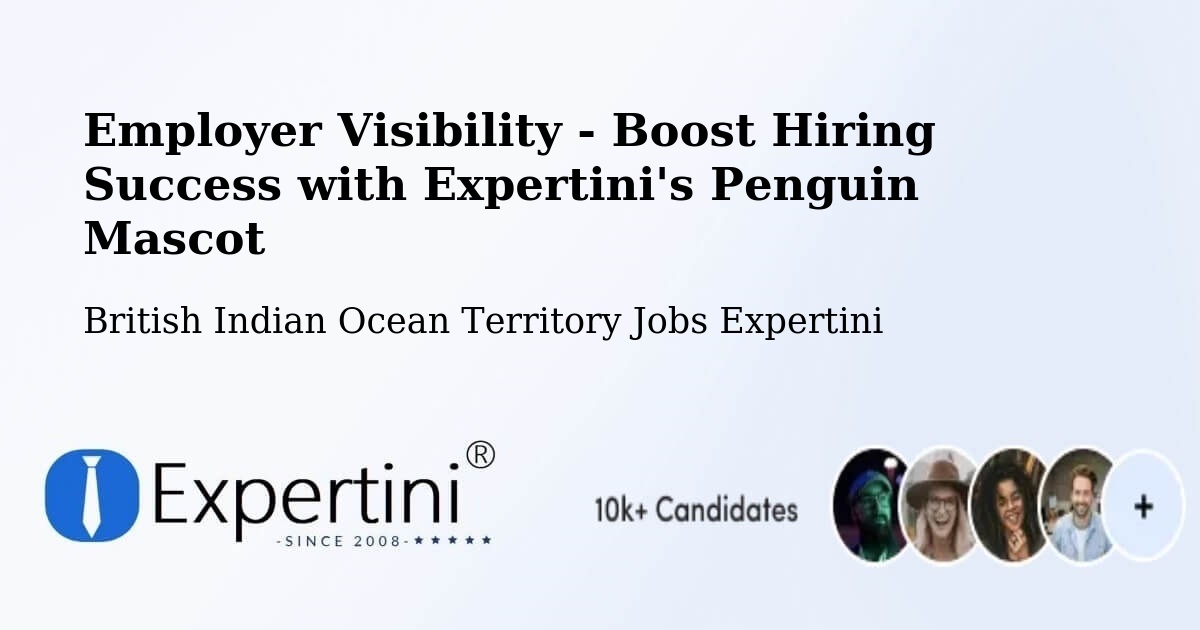 CV and Resume Visibility Optimization – British Indian Ocean Territory - British Indian Ocean Territory Jobs Expertini